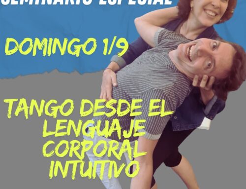 «Tango desde el lenguaje corporal intuitivo»